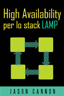 High Availability Per Lo Stack Lamp.  Eugenia Franzoni