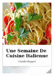 Une Semaine De Cuisine Italienne.  EricT