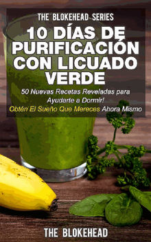 10 Das De Purificacin  Con Licuado Verde.  David Arieta Galvn