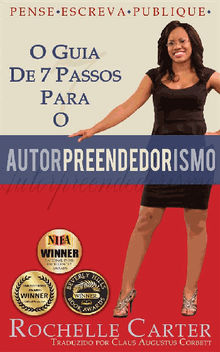 O Guia De 7 Passos Para O Autorpreendedorismo.  Claus Augustus Corbett