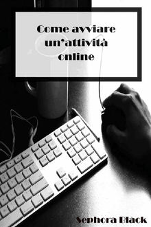 Come Avviare UnAttivit Online.  Roberto Coppola