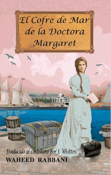 El Cofre De Mar De La Doctora Margaret.  J. Whitten