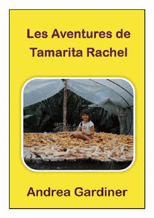 Les Aventures De Tamarita Rachel.  Morgane Raignault