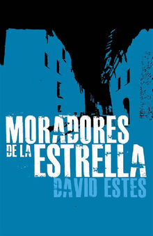 Moradores De La Estrella.  Marcela Gutirrez Bravo