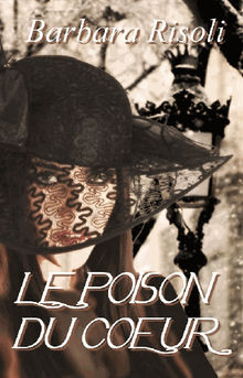 Le Poison Du Coeur.  L B