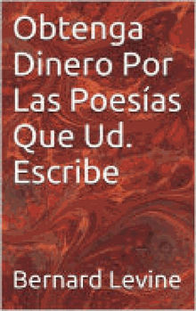 Obtenga Dinero Por Las Poesas Que Ud. Escribe.  Azul Lima Alessi