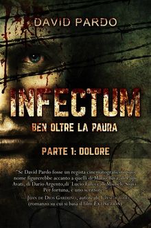 Infectum (Parte I: Dolore).  Cecilia Metta