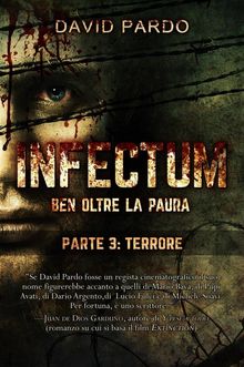 Infectum (Parte Iii: Terrore).  Cecilia Metta