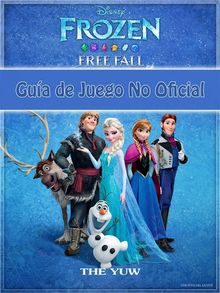 Frozen Free Fall Gua De Juego No Oficial.  Mara Gil del Campo