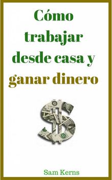 Cmo Trabajar Desde Casa Y Ganar Dinero.  Gabriela Pineda Coutio