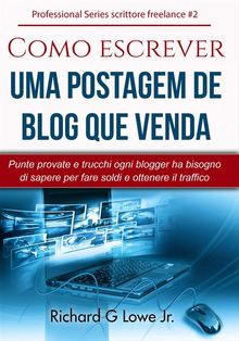 Como Escrever Uma Postagem De Blog Que Venda.  Ncolas Poloni