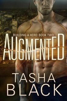 Augmented: Building A Hero (Libro 2).  F.Rossi