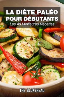 La Dite Palo Pour Dbutants : Les 40 Meilleures Recettes.  Charles David Guay