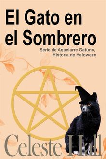 El Gato En El Sombrero.  Lizeth Nungaray