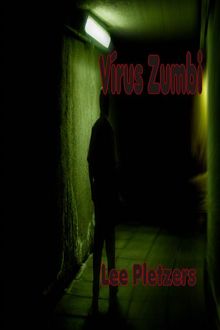 Vrus Zumbi.  Elaine de Macedo