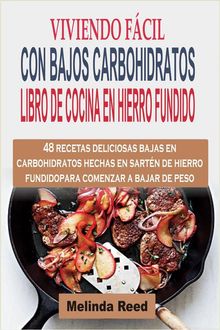 Viviendo Fcil Con Bajos Carbohidratos.  Noelia Juncos