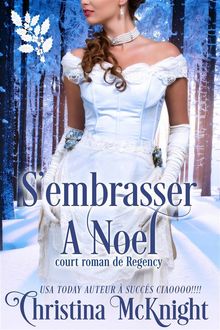 S'embrasser  Noel.  rossana renaldo