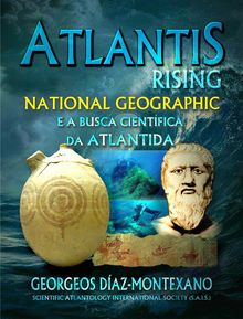 Atlantis Rising National Geographic E A Busca Científica Da Atlântida.  Vanisse Vaz Fernandes
