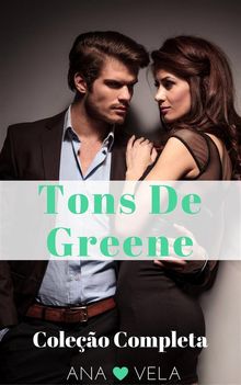 Tons De Greene (Coleo Completa).  Evelyn Torre