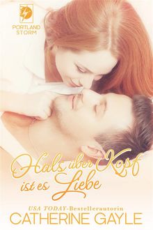 Hals ber Kopf Ist Es Liebe.  Catherine Gayle