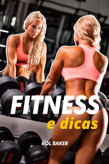 Fitness E Conselhos: 2017.  Victor Cordeiro