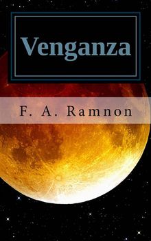 Venganza.  F.A.Ramnon