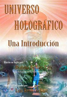 Universo Hologrfico: Una Introduccin.  Luis Rentera Ruiz