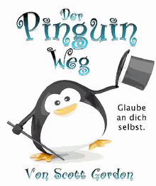 Der Pinguin Weg.  Scott Gordon