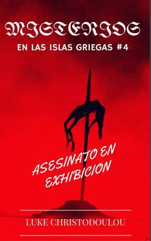 Asesinato En Exhibicin.  Jesus M. Gonzalez