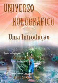 Universo Hologrfico: Uma Introduo.  ALINE SASSON