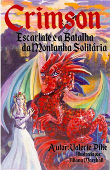 Escarlate E A Batalha Da Montanha Solitria.  Valerie Pike