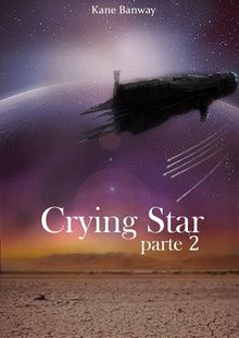 Crying Star, Parte 2.  Daniela Di Lisio