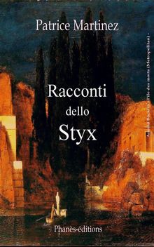 Racconti Dello Styx.  Alessandro Balsano