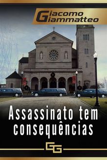 Assassinato Tem Consequncias.  Fabiana Santos da Silva