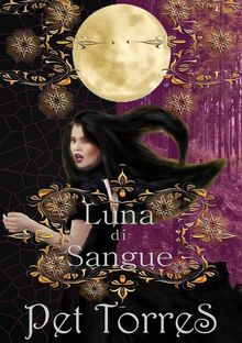 Luna Di Sangue.  Francesca M. Gatti