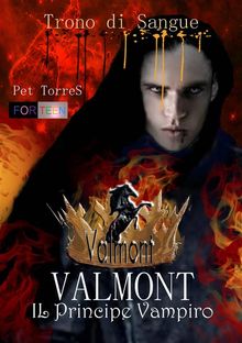 Valmont - Il Principe Vampiro: Trono Di Sangue.  Tania Sarn