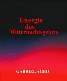 Energie Des Mitternachtsgebets.  Nermin Adel