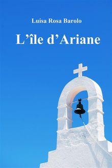 L'le D'ariane.  Eric Trigance