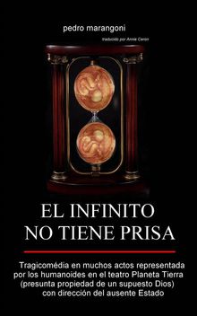 El Infinito No Tiene Prisa.  Annie Ceron