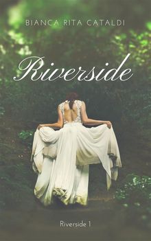 Riverside.  Alice Croce Ortega