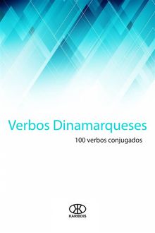 Verbos Dinamarqueses.  Gabriela Guedes Nascimento