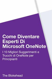 Come Diventare Esperti Di  Microsoft Onenote 2013.  Samantha Delfino