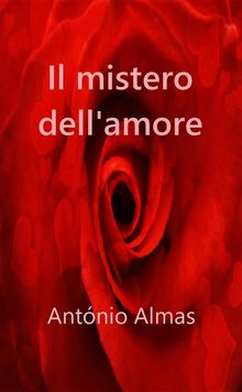 Il Mistero Dell'amore.  Monja Areniello