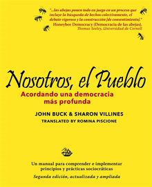 Nosotros, El Pueblo: Acordando Una Democracia Ms Profunda.  Romina P. Piscione