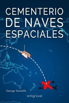 Cementerio De Naves Espaciales.  Josu Morales Domnguez