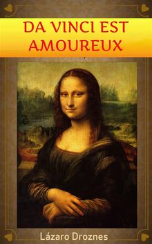 Da Vinci Est Amoureux.  Margarita Delva