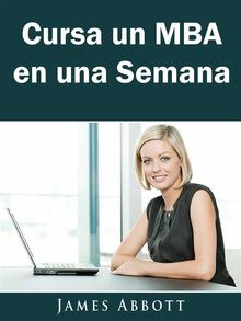 Cursa Un Mba En Una Semana.  Carolina La Rosa Montilla