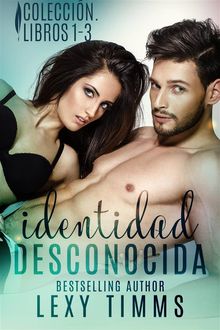 Identidad Desconocida. Coleccin. Libros 1 - 3.  Roberto Pea Pez