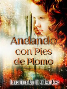 Andando Con Pies De Plomo.  Javier Garca Frutos