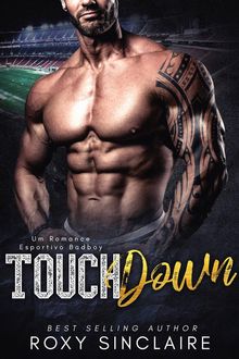 Touchdown: Um Romance Esportivo Badboy.  Maria Lidia Lima